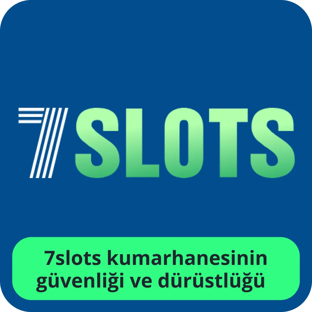 7slots güvenli